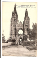 02 - SOISSONS - Eglise Saint Jean Des Vignes - Après Le Bombardement - Année 1914 / 1915 - Soissons