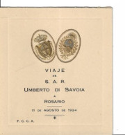 Menú De Ferrocarril FCCA - Viaje De S.A.R. Umberto Di Savoia A Rosario 1924 F-5 - Railway