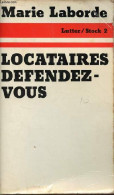 Locataires Defendez-vous. - Laborde Marie - 1975 - Droit