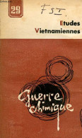 Etudes Vietnamiennes N°29 1971 - Guerre Chimique - Rapport D'introduction - Le Point De Vue Juridique - Quelques Données - Andere Magazine