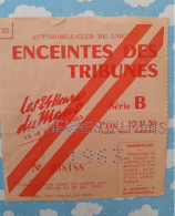 TICKET D'ENTREE 24 HEURES DU MANS 1963 ENCEINTES DES TRIBUNES - Eintrittskarten