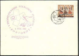 .Yugoslavia, 1960-08-02, Slovenia, Portorož, Folk Festival, Special Postmark & Cover - Other & Unclassified