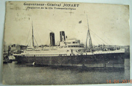 CPA Année 1927 Paquebot Cie Transatlantique Gouverneur Général JONART (JONNART) - - Paquebote