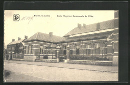 AK Braine-le-Comte, Ecole Moyenne Communale De Filles  - Braine-le-Comte