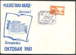 .Yugoslavia, 1960-10-13, Bosnia, Sarajevo, Month Of Books, Special Postmark & Cover - Autres & Non Classés