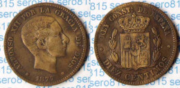 Spanien 10 Centesimos DIEZ 1877 Alfonso VII. (p745 - Other & Unclassified