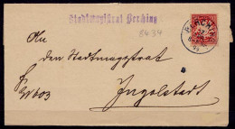 Bayern 1899 BERCHING Stadtmagistrat Nach Ingolstadt   (6902 - Otros & Sin Clasificación