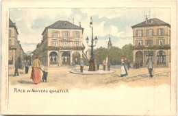 Mulhouse - Place Du Neuveau Quartier - Litho - Mulhouse