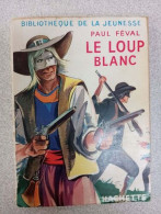 Le Loup Blanc - Other & Unclassified