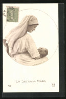AK La Seconde Mère, Hebamme Mit Neugeborenen  - Salute
