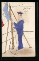CPA Illustrateur Armée Francaise, Marin, Franz. Matrose Hisst Fahne  - Warships