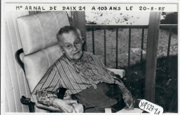 DAIX- CARTE-PHOTO- MA ARNAL- A 103 ANS LE 30/08/1985- CARTE LIMITEE A 30 EXEMPLAIRES - Autres & Non Classés