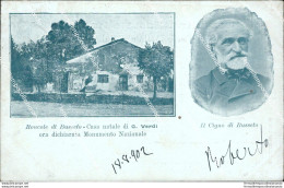 Bv431 Cartolina Personaggi Famosi Casa Natale Giuseppe Verdi Roncole Di Busseto - Artistes