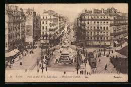 AK Lyon, Place Et Rue De La République  - Tramways