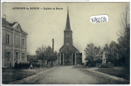 AUBIGNY-LA-RONCE- EGLISE ET ECOLE - Autres & Non Classés