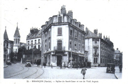 25)   BESANCON  -  Eglise Du Sacré Cœur Et Rue Du Vieil Argent - Besancon