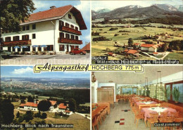 72447834 Traunstein Oberbayern Alpengasthof Hochberg Mit Watzmann Hochkalter Rau - Traunstein