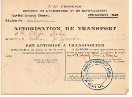 2H3 --- 46 BELAYE Etat Français Autorisation De Transport Vendanges 1943 - Mitgliedskarten