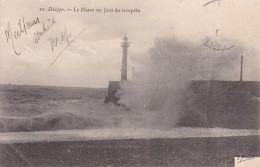 76217 01 79#0 - DIEPPE - LE PHARE UN JOUR DE TEMPÊTE - Dieppe