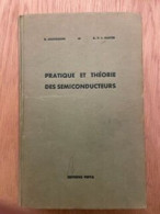 Pratique Et Théorie Des Semi-conducteurs - Wissenschaft