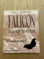 Falicon Pyramide Templière - Geschichte