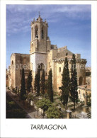 72438309 Tarragona Catedral Campanario Y Abside Kathedrale Tarragona - Sonstige & Ohne Zuordnung