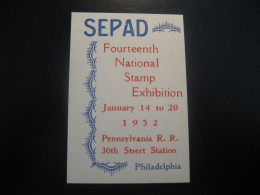 PHILADELPHIA Pennsylvania 1952 SEPAD National Stamp Exhibition Poster Stamp Vignette USA Label - Sonstige & Ohne Zuordnung