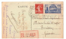 VERSAILLES Carte Postale RECOMMANDEE 30c Semeuse 1,75 F Yv 400 360 Ob Meca 21 7 1938 Visite Souverains Britaniques - Matasellos Conmemorativos
