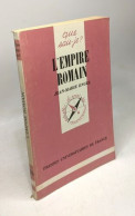 L'empire Romain - Que Sais-je? 1536 - Geschiedenis