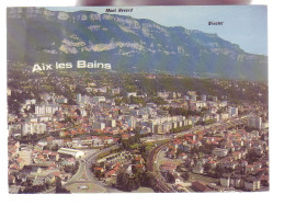 73 - AIX-les-BAINS - LE MONT REVARD ET LA CROIX DU NIVOLET - 12435 - Aix Les Bains