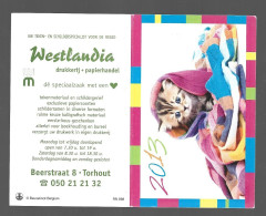 Torhout Beerstraat Westlandia Drukkerij Kalender 2013 Calendrier Htje - Tamaño Pequeño : 2001-...