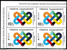 Europa Cept - 2023 - Turkey, Türkei - (The Highest Value Of Humanity, Peace) Block Of 4 Set ** MNH - 2023