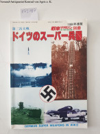 German Super Weapons Of WWII (Japanese Edition) - Andere & Zonder Classificatie