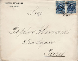 BOLIVIA 1906  LETTER SENT FROM  TARIJA TO PARIS - Bolivie