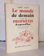 Le Monde De Demain Vu Par Les Prophètes D'aujourd'hui - Geheimleer