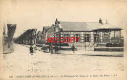 91 SOISY-SOUS-ETIOLLES. Salle Des Fêtes Boulevard De Soisy Bien Animée 1928 - Other & Unclassified