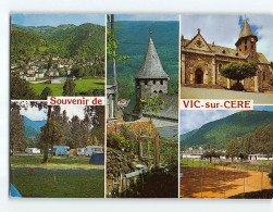 VIC SUR CERE : Carte Souvenir - état - Other & Unclassified