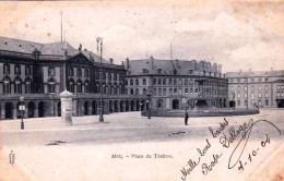 57 - Moselle -  METZ - Place Du Theatre - Andere & Zonder Classificatie