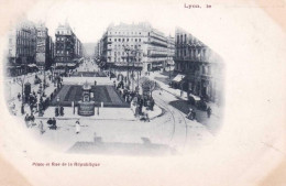 69 - LYON  -  Place Et Rue De La République - Andere & Zonder Classificatie