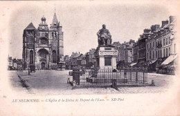 27 - Eure -  LE NEUBOURG -  L'église Et La Statue De Dupont De L'Eure - Le Neubourg