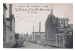 LENHARRÉE  [51] Marne - Près De Fère Champenoise  - Centre Du Village Après Le Bombardement Des Allemands Le 8 Septembre - Other & Unclassified