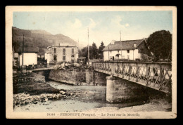 88 - FERDRUPT - LE PONT SUR LA MOSELLE - Autres & Non Classés