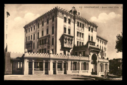 ALGERIE - CONSTANTINE - GRAND HOTEL CIRTA - Constantine