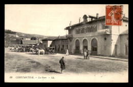 ALGERIE - CONSTANTINE - LA GARE DE CHEMIN DE FER - DILIGENCES - Constantine