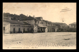 ALGERIE - CONSTANTINE - LA GARE DE CHEMIN DE FER - Constantine