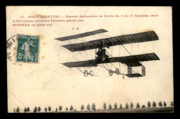 AVIATION - PORT-AVIATION - GRANDE QUINZAINE DE PARIS OCTOBRE 1909 - AEROPLANE FARMAN PILOTE PAR SOMMER - ....-1914: Vorläufer