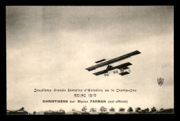 AVIATION - GRANDE SEMAINE D'AVIATION DE LA CHAMPAGNE REIMS, 1910 - CHRISTIAENS SUR BIPLAN FARMAN - ....-1914: Precursores
