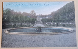 @Le@  -  VILVORDE / VILVOORDE  -  Les Trois Fontaines / Château De M. Orban / Le Jet D'eau   -  Zie / Voir Scan's - Vilvoorde