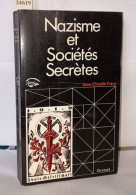 Nazisme Et Sociétés Secrètes - Esoterik