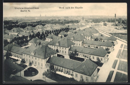 AK Berlin N.-Wedding, Virchow-Krankenhaus Mit Blick Nach Der Kapelle  - Wedding